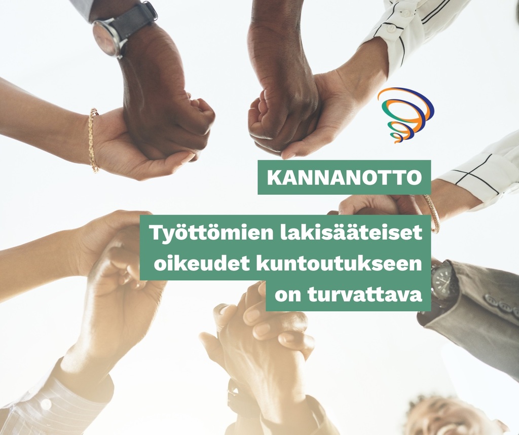 Työttömien lakisääteiset oikeudet kuntoutukseen on turvattava