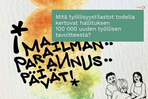 100 000 työpaikkaa luvattiin – mitä saatiin tilalle?